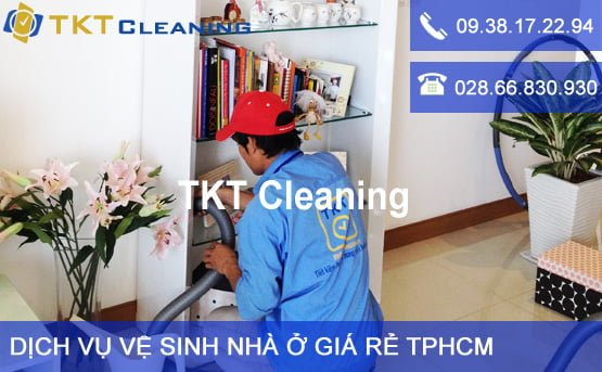 dịch vụ vệ sinh nhà ở giá rẻ hút bụi tổng thể - TKT Cleaning