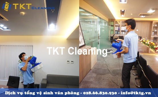 vệ sinh khử trùng văn phòng định kỳ - TKT Company