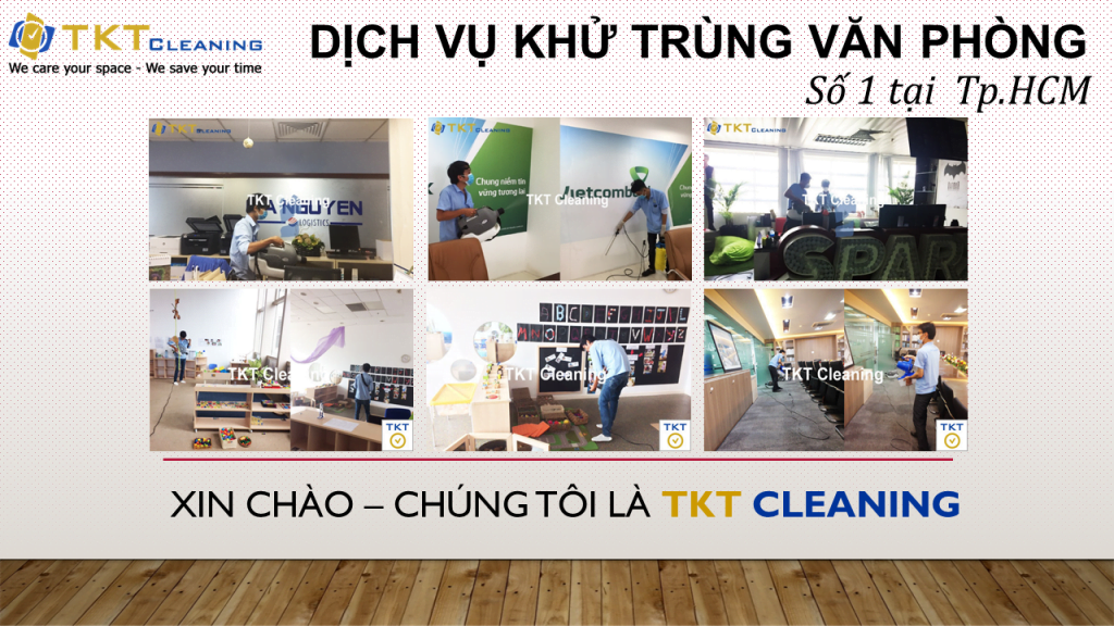 dịch vụ khử trùng văn phòng, công ty của TKT Cleaning