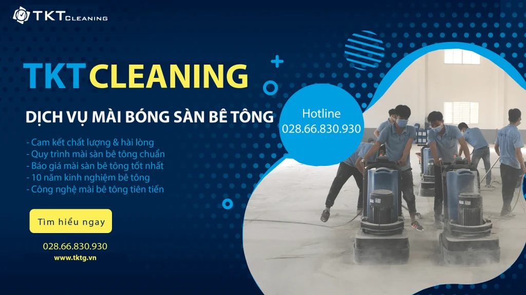 Dịch vụ mài bóng sàn bê tông TKT Cleaning