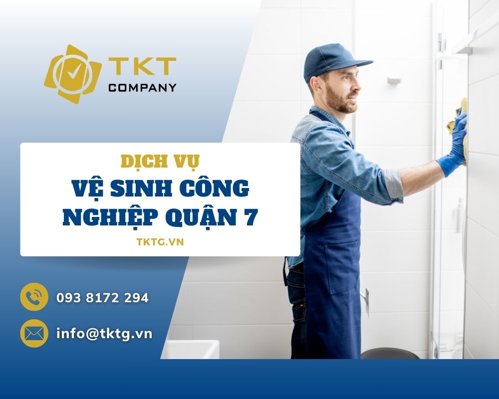 Dịch vụ dọn vệ sinh công nghiệp quận 7 chuyên nghiệp