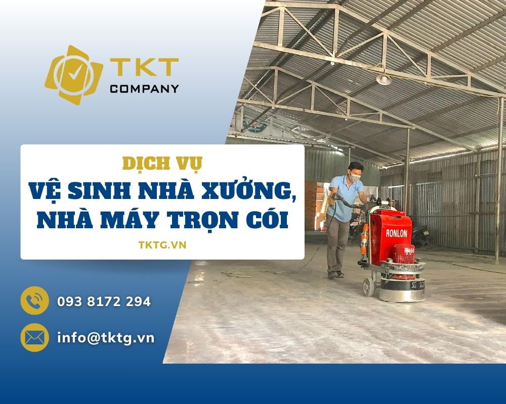 Dịch vụ vệ sinh nhà xưởng, nhà máy trọn gói