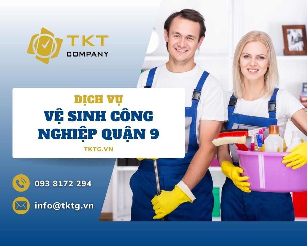 Dịch vụ dọn vệ sinh công nghiệp quận 9 giá tốt