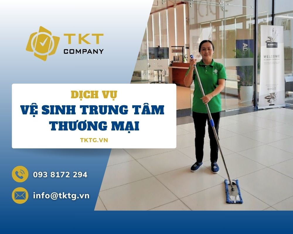 Dịch vụ vệ sinh trung tâm thương mại, siêu thị mini