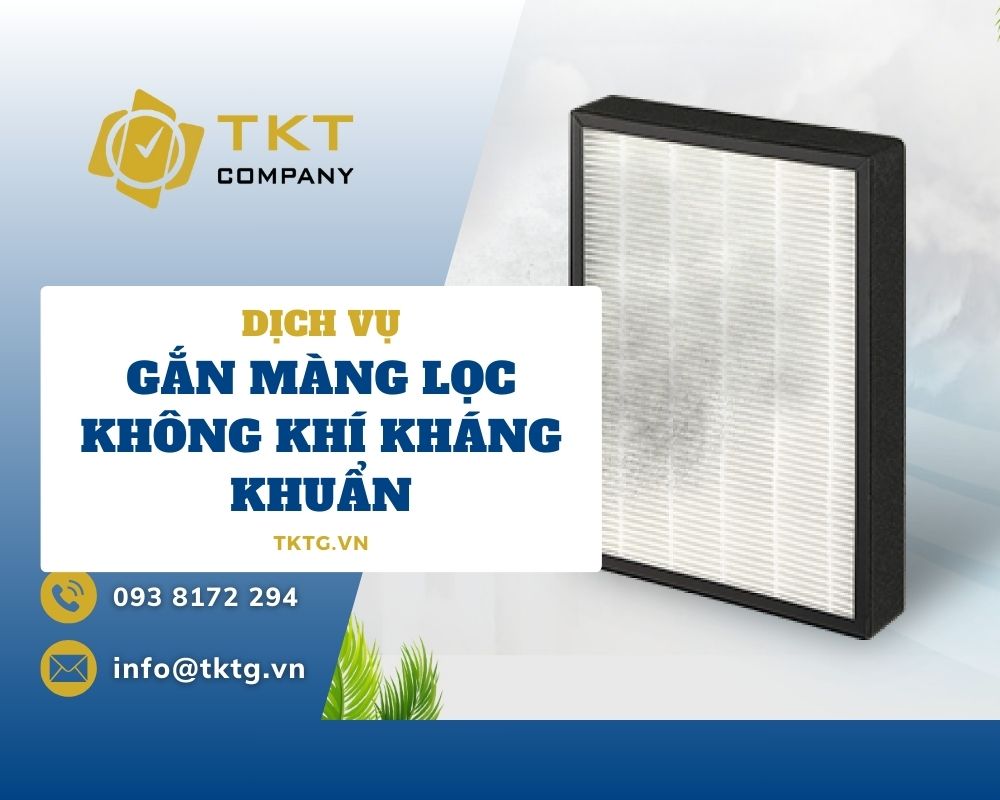 Dịch vụ gắn màng lọc không khi kháng khuẩn chuyên nghiệp