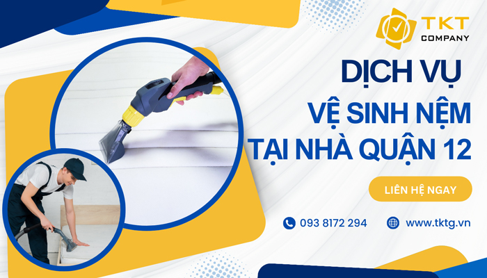 Vì sao nên sử dụng dịch vụ giặt nệm quận 12 của TKT Company?