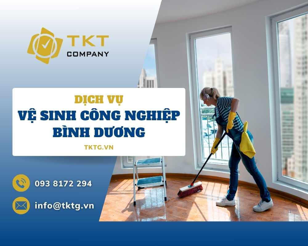 Khám phá dịch vụ vệ sinh công nghiệp tại khu vực tỉnh Bình Dương