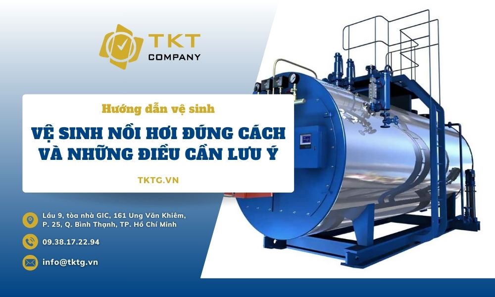 vệ sinh nồi hơi đúng cách và những điều cần lưu ý