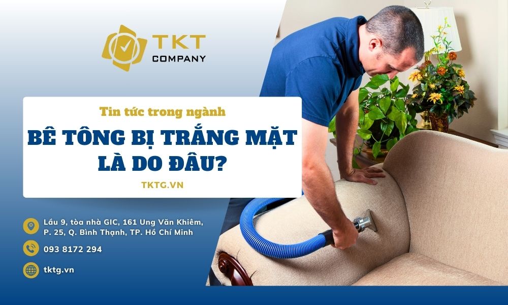 Bê tông bị trắng mặt| Nguyên nhân và cách xử lý