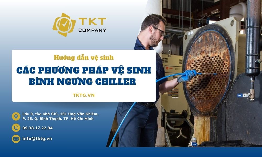 các phương pháp vệ sinh bình ngưng chiller