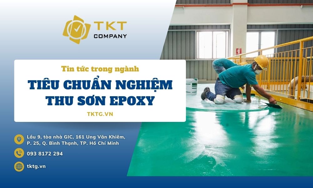 Các tiêu chuẩn thi công nghiệm thu sơn epoxy​