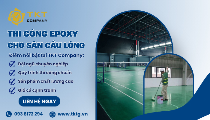 TKT Company - Công ty chuyên thi công sơn epoxy sân cầu lông trọn gói tại TP.HCM