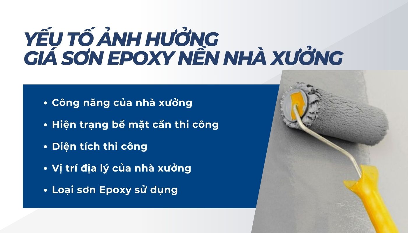 yếu tố ảnh hưởng đến giá sơn Epoxy nền nhà xưởng​