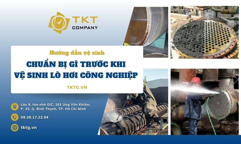 chuẩn bị gì trước khi vệ sinh lò hơi công nghiệp