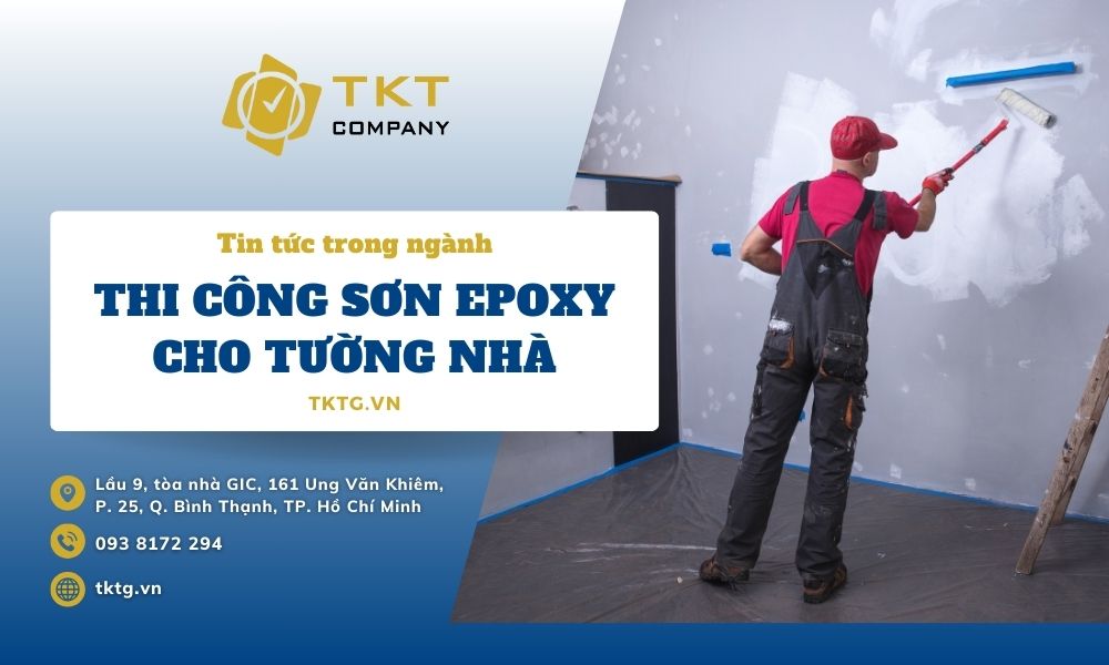 Hướng dẫn thi công sơn epoxy cho tường nhà đúng chuẩn