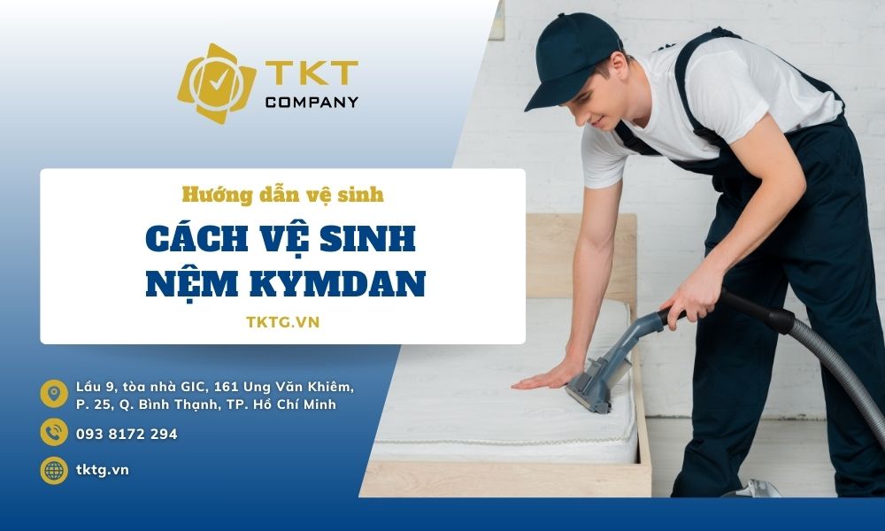 Hướng dẫn chi tiết cách vệ sinh nệm kymdan tại nhà