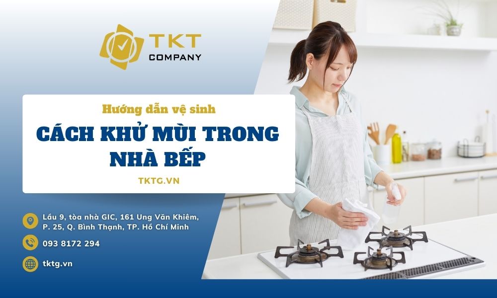 Hướng dẫn cách khử mùi trong nhà bếp tại nhà
