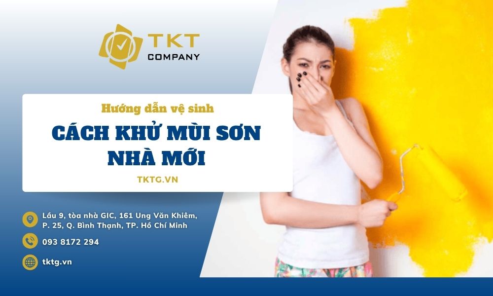 Hướng dẫn cách khử mùi sơn nhà mới hiệu quả nhanh chóng
