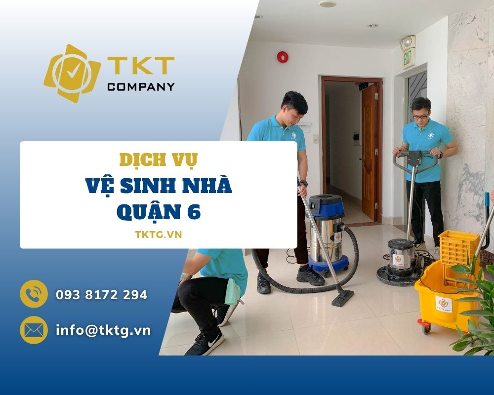Dịch vụ vệ sinh nhà Quận 6