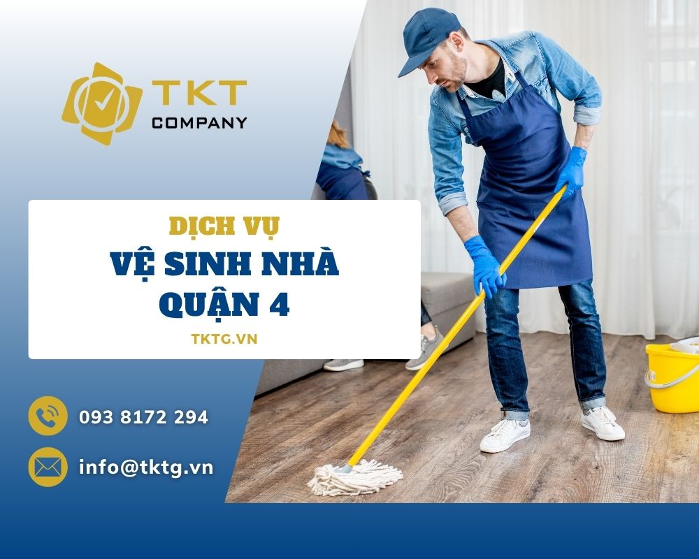 Dịch vụ dọn dẹp nhà cửa Quận 4 chuyên nghiệp
