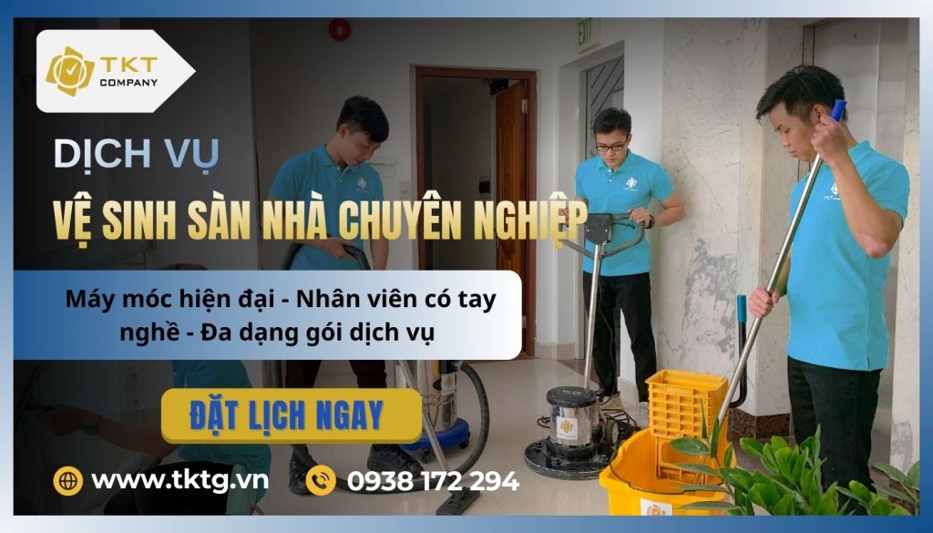 Dịch vụ lau sàn nhà chuyên nghiệp tại TKT Company