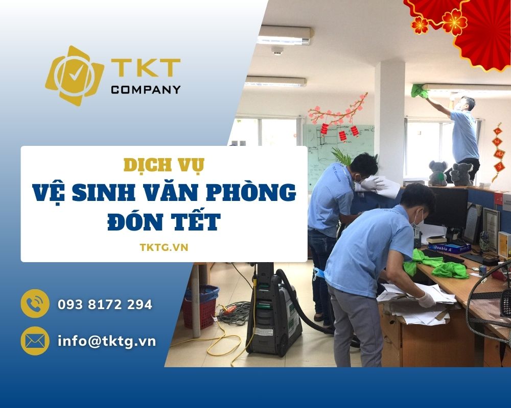 Dịch vụ vệ sinh văn phòng đón Tết
