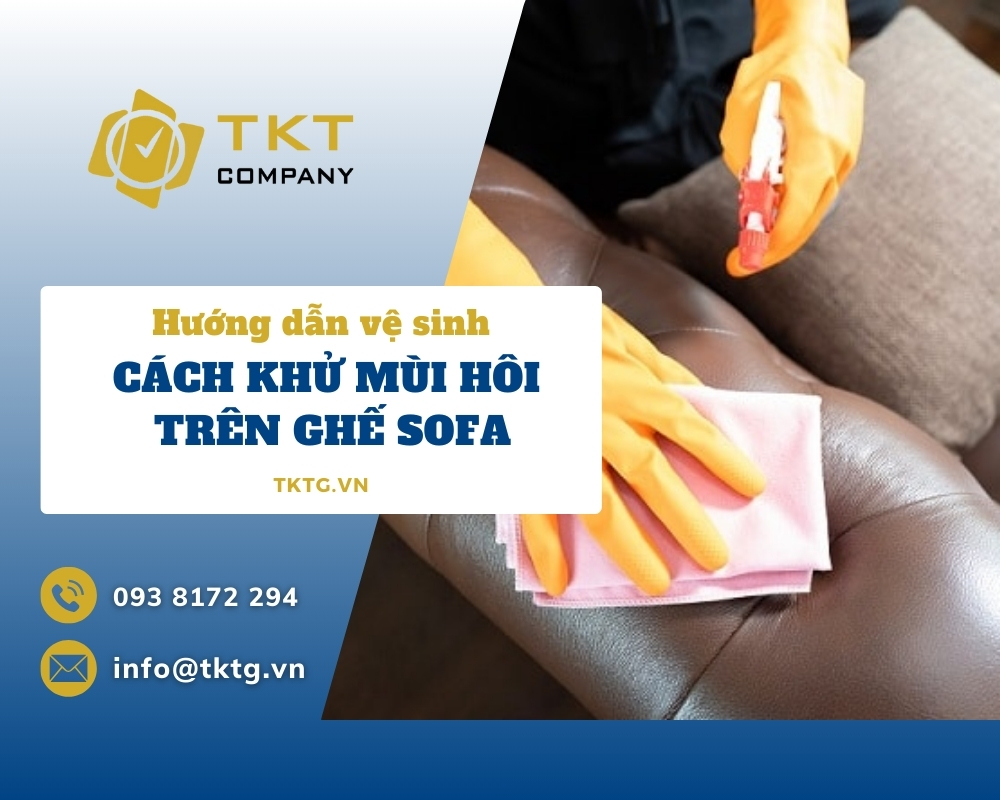 Hướng dẫn cách khử mùi hôi ghế sofa