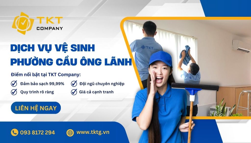 Đặt lịch vệ sinh nhà cửa, văn phòng, nhà xưởng... tại Phường Cầu Ông Lãnh của TKT Company