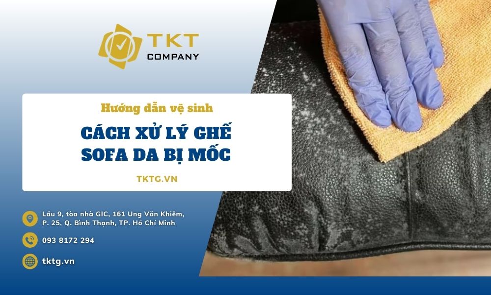 Cách xử lý sofa da bị mốc