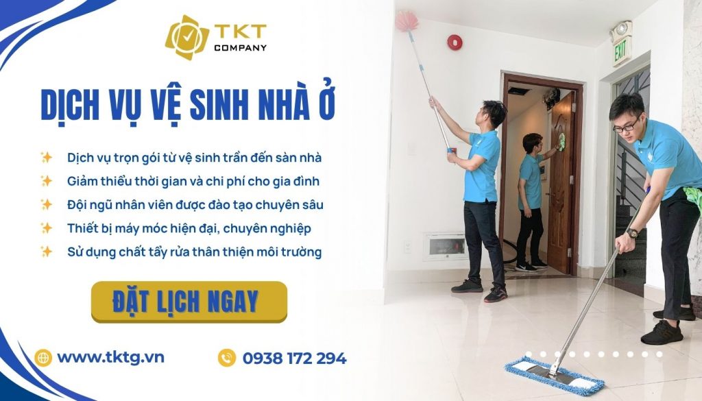 Liên hệ TKT Company đặt lịch vệ sinh nhà ở trọn gói