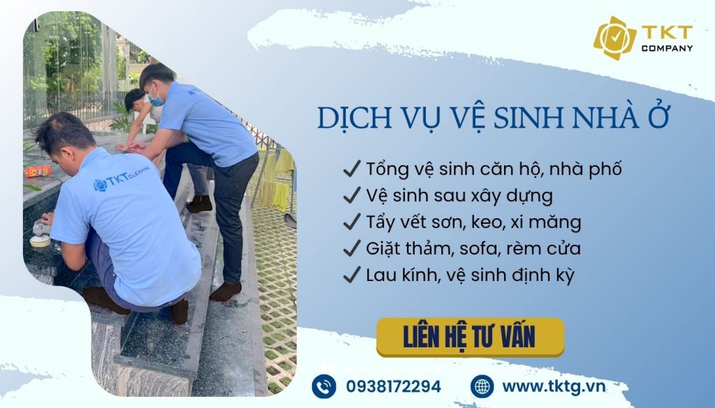 Đặt lịch vệ sinh nhà ở trọn gói chuyên nghiệp tại TKT Company