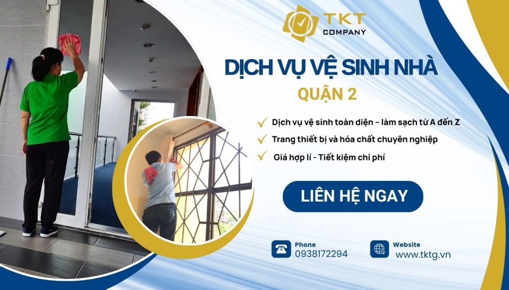 Đặt lịch vệ sinh nhà ở quận 2 tại TKT Company