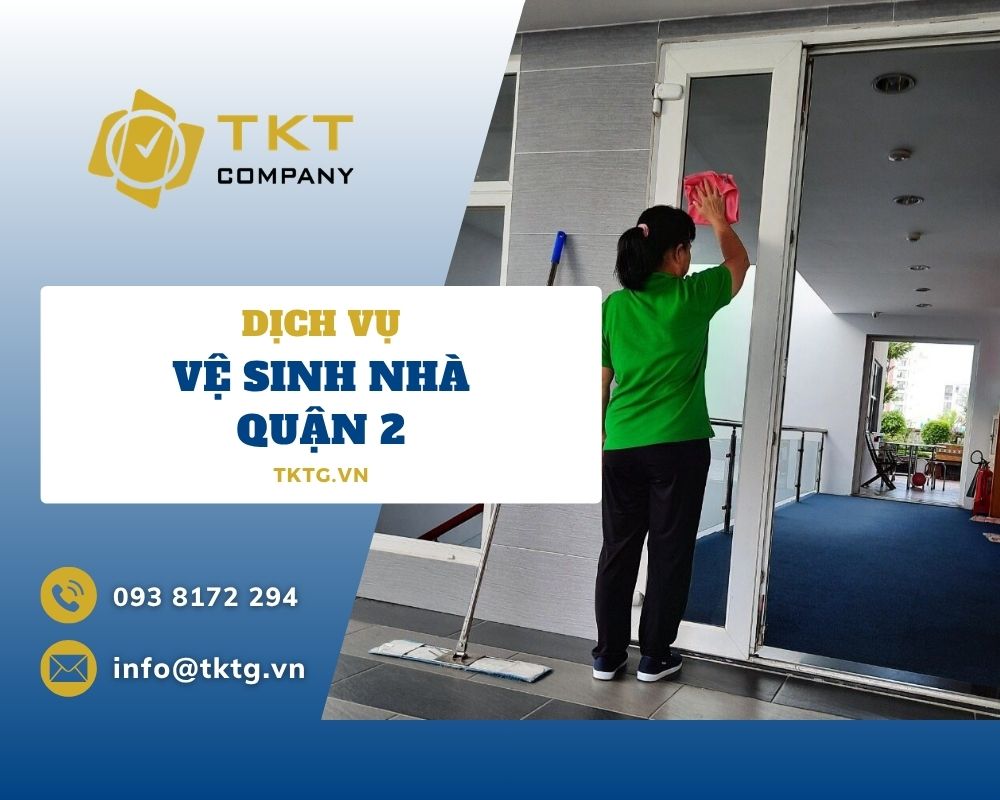 Dịch vụ vệ sinh nhà Quận 2