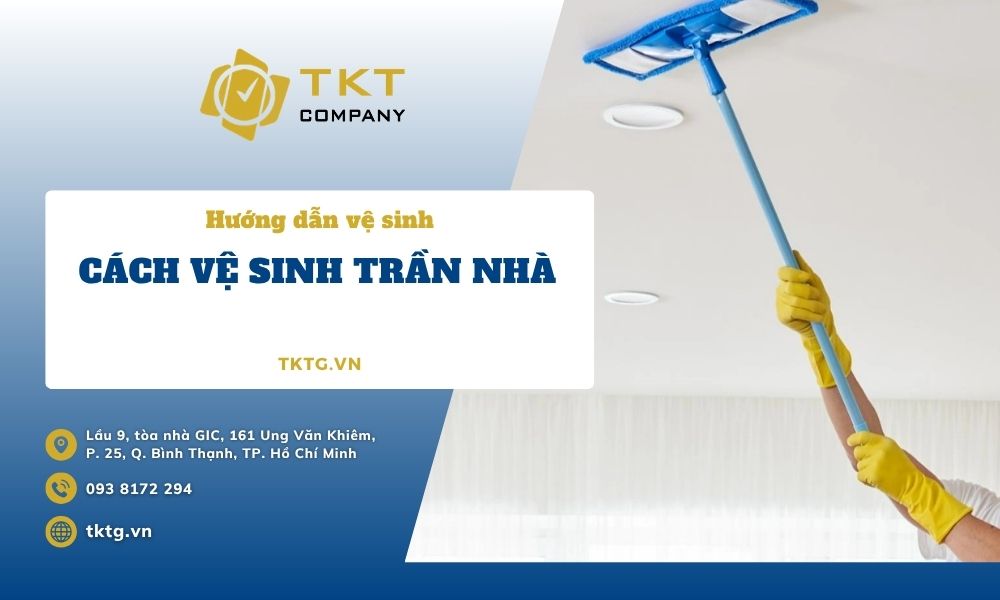 Cách vệ sinh trần nhà