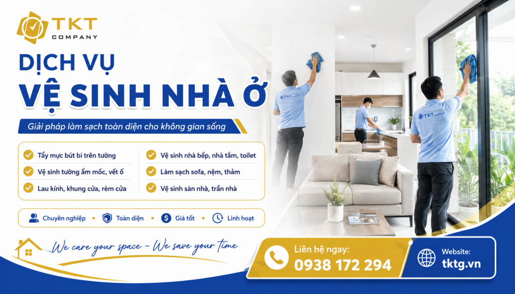Liên hệ TKT Company đặt lịch dịch vụ vệ sinh nhà ở