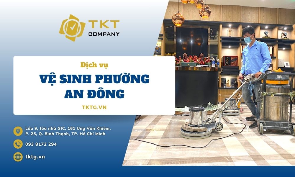 dịch vụ vệ sinh tại Phường An Đông